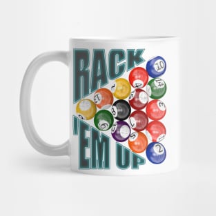 Rack Em Up Mug